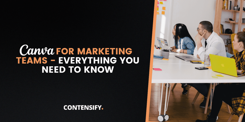 Canva for Marketing Teams