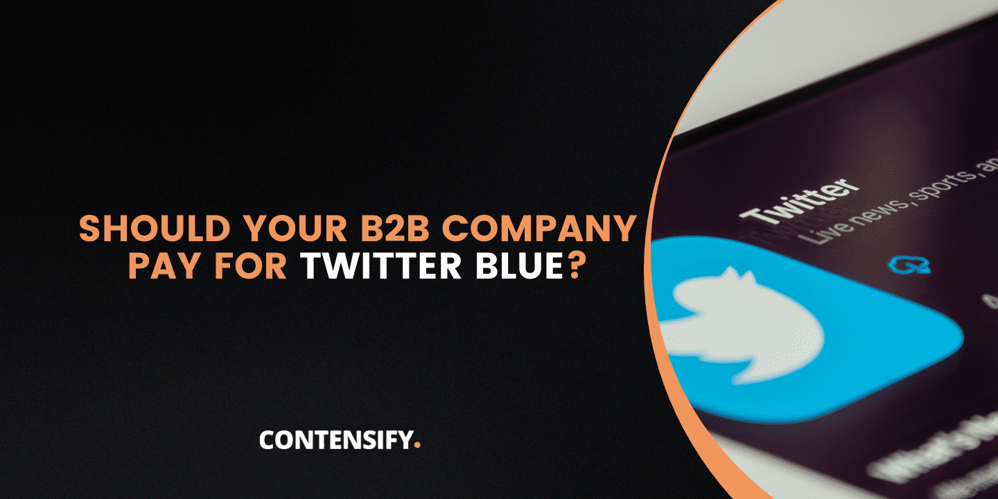Should B2B pay for Twitter blue