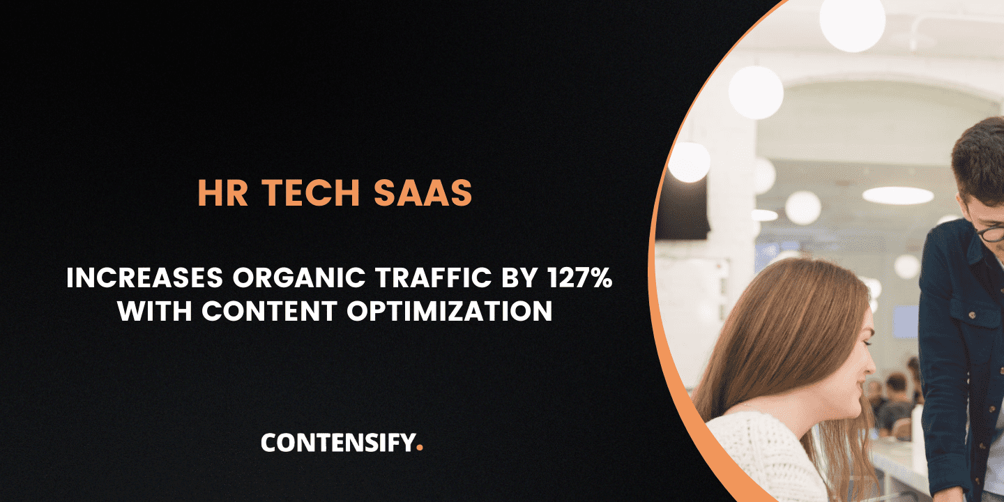 B2b content marketing case study for HRtech SaaS