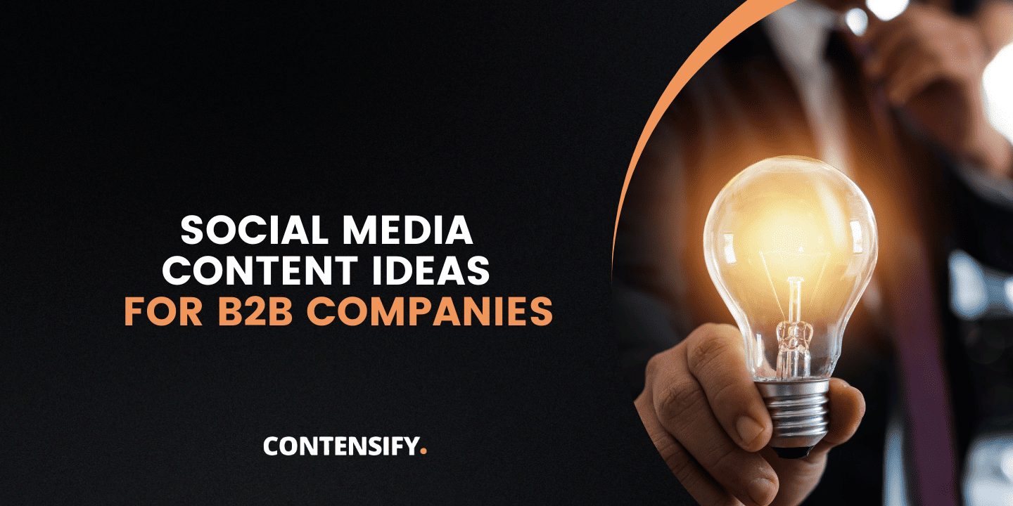 social media content ideas for b2b
