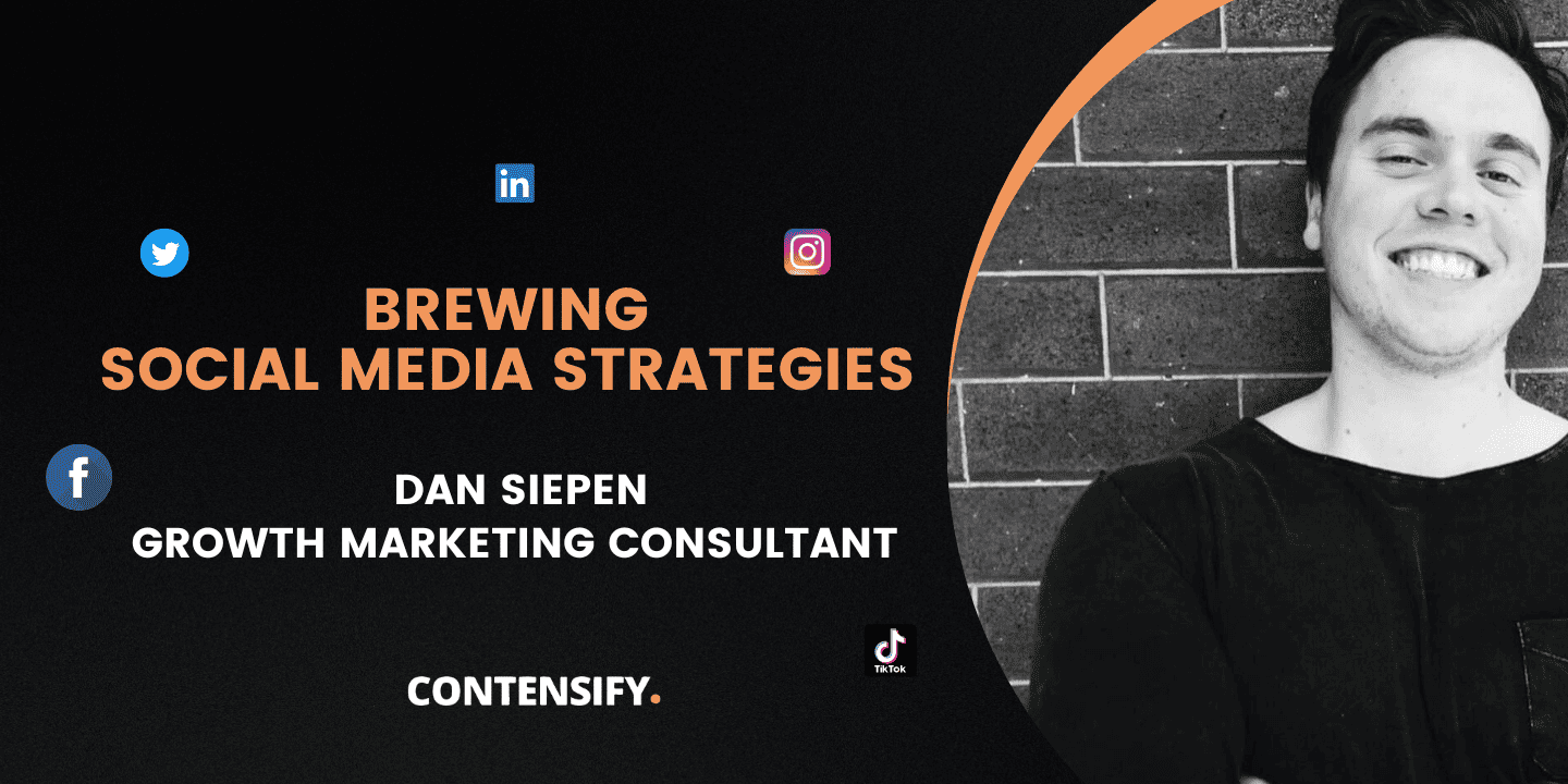 Brewing B2B social media strategies: Dan Siepen, B2B Growth Marketing Advisor 