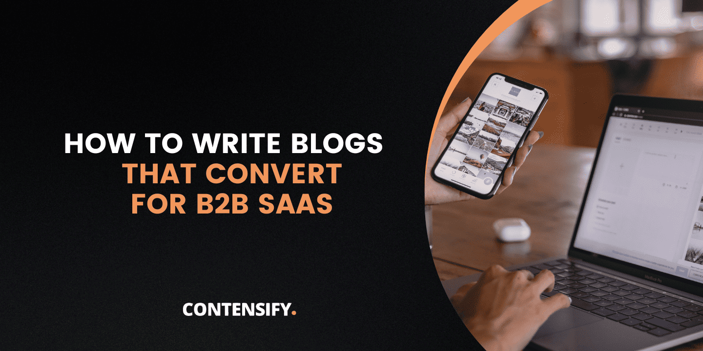 how to write blogs for b2b saas