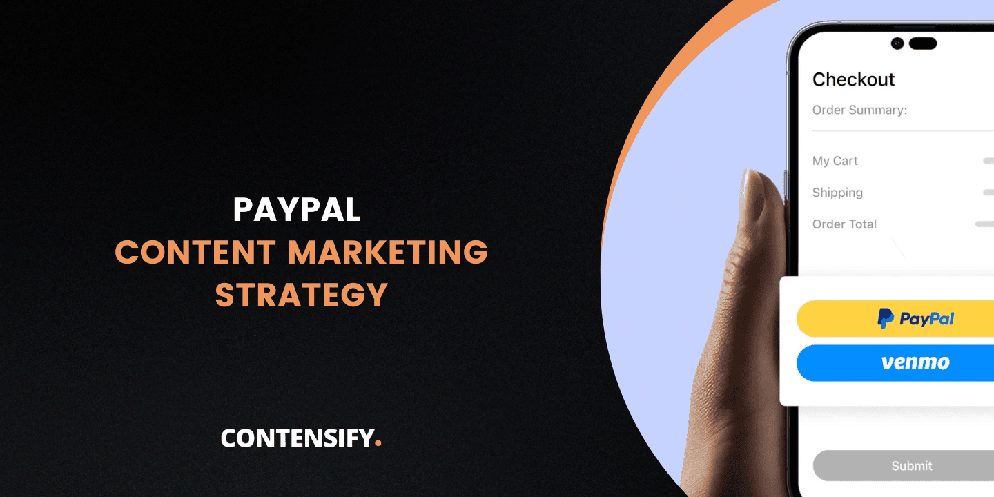 paypal content marketing strategy for fintech brands
