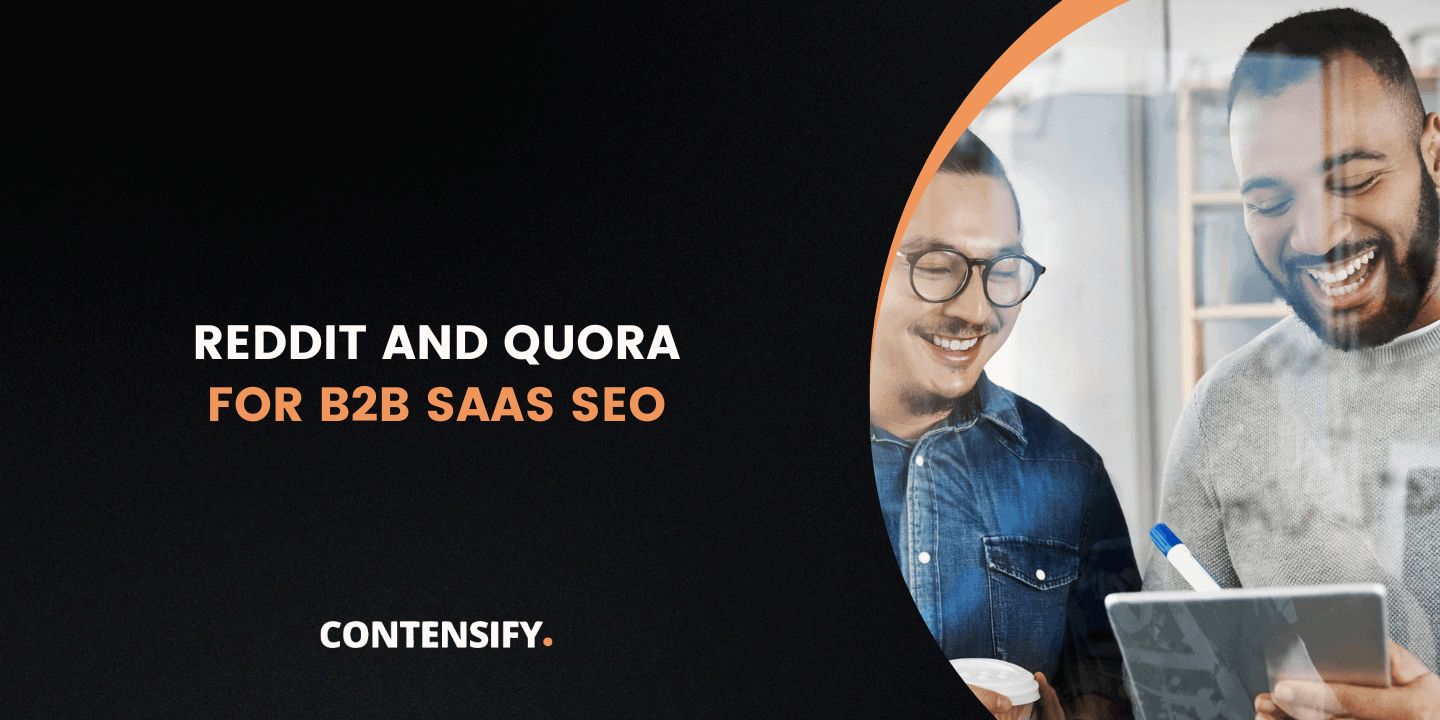 reddit and quora seo for b2b saas