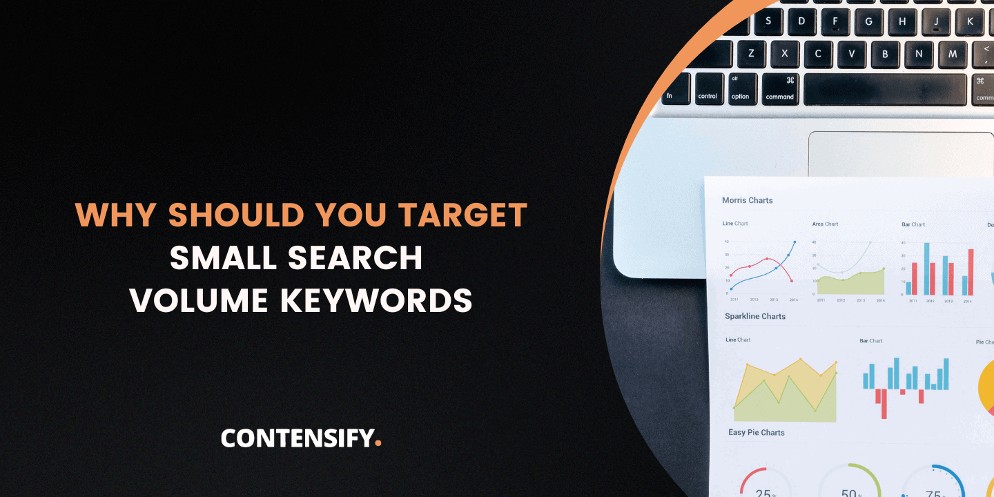 why should you target small search volume keywords