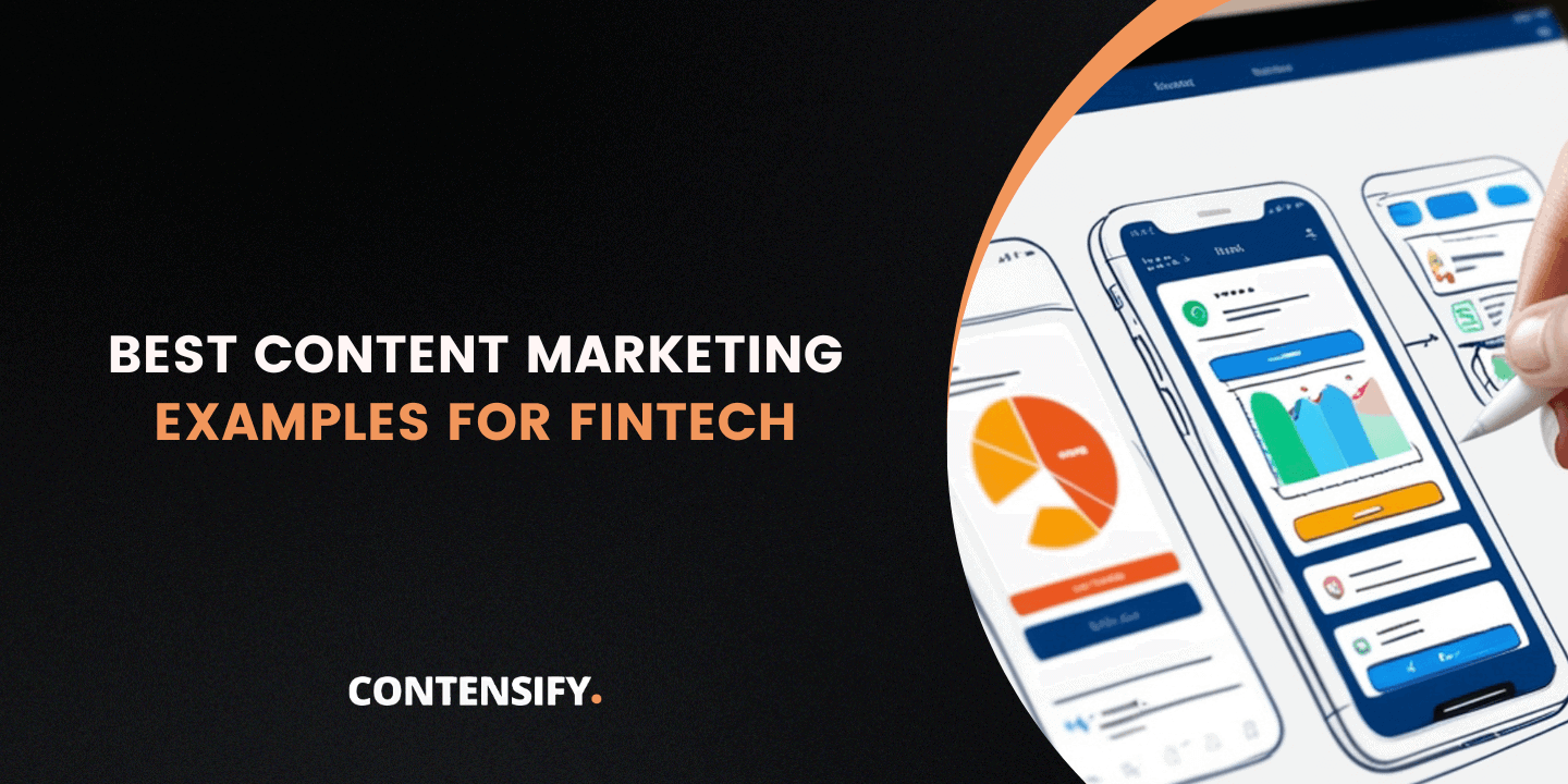 Best Content Marketing Examples for fintech