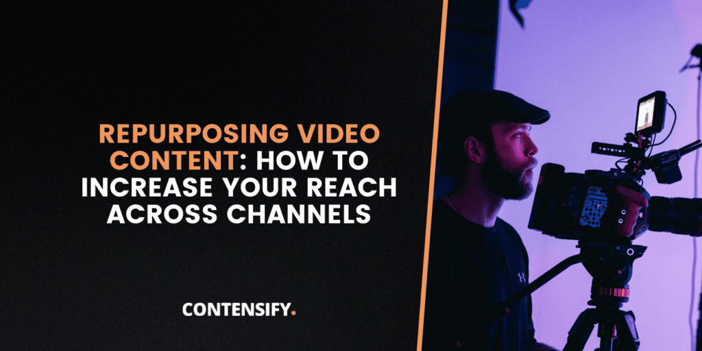Repurpose video content