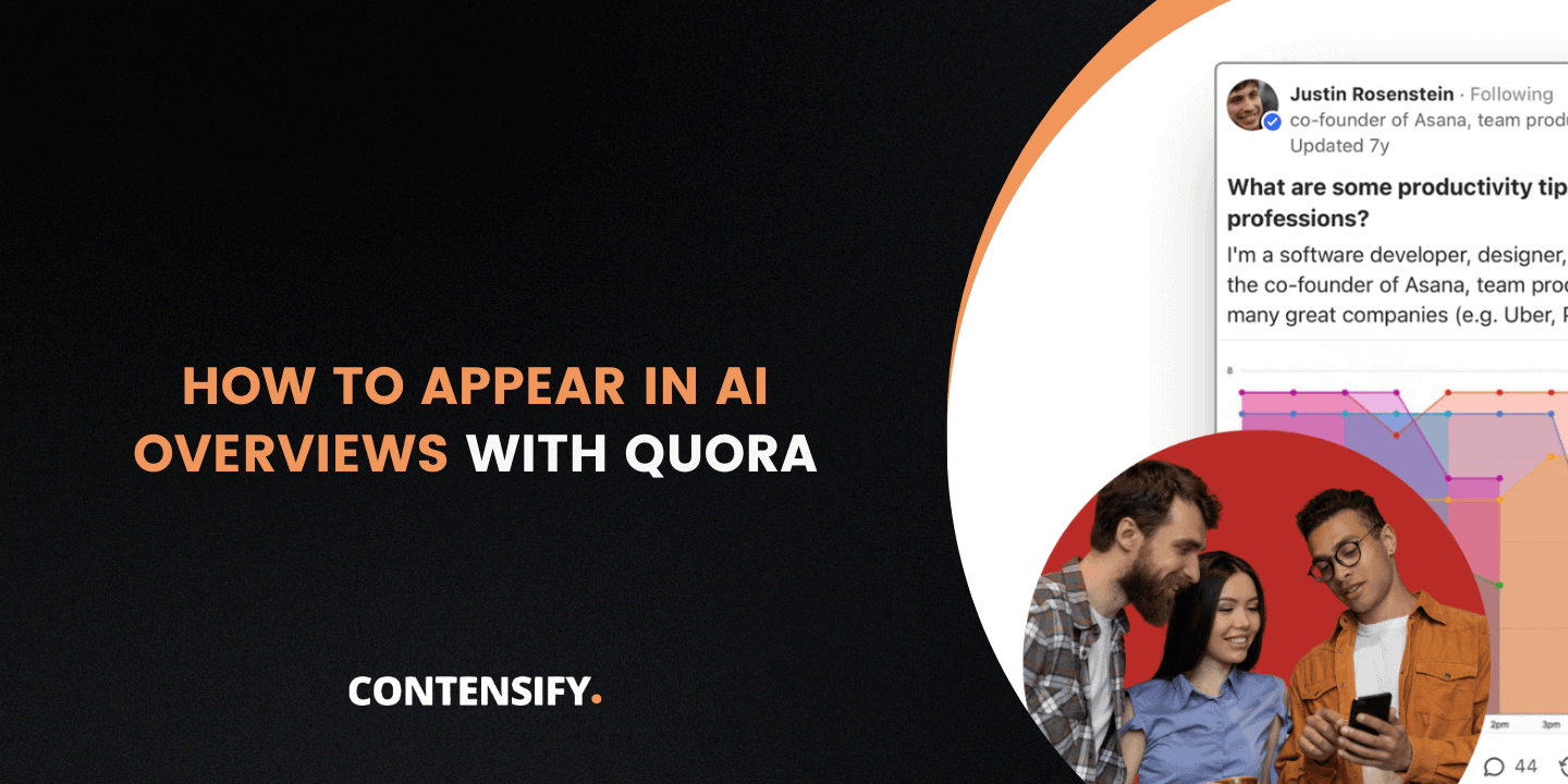 How to Appear in Google AI Overviews With Quora