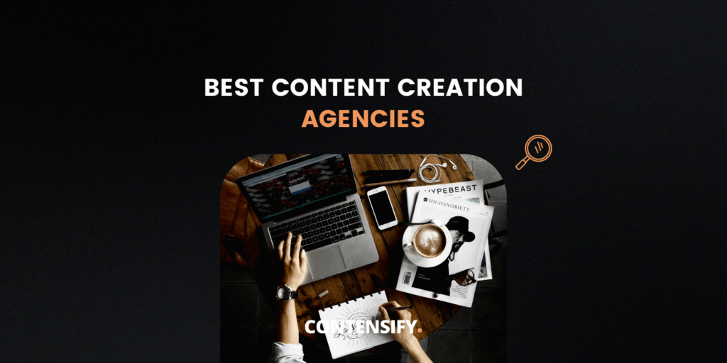 best content creation agencies