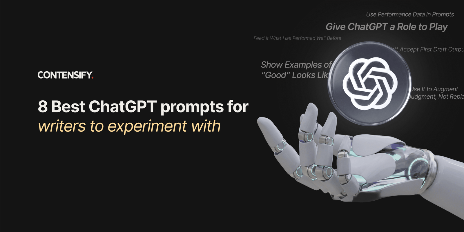 8 Best ChatGPT prompts for writers to experiment with