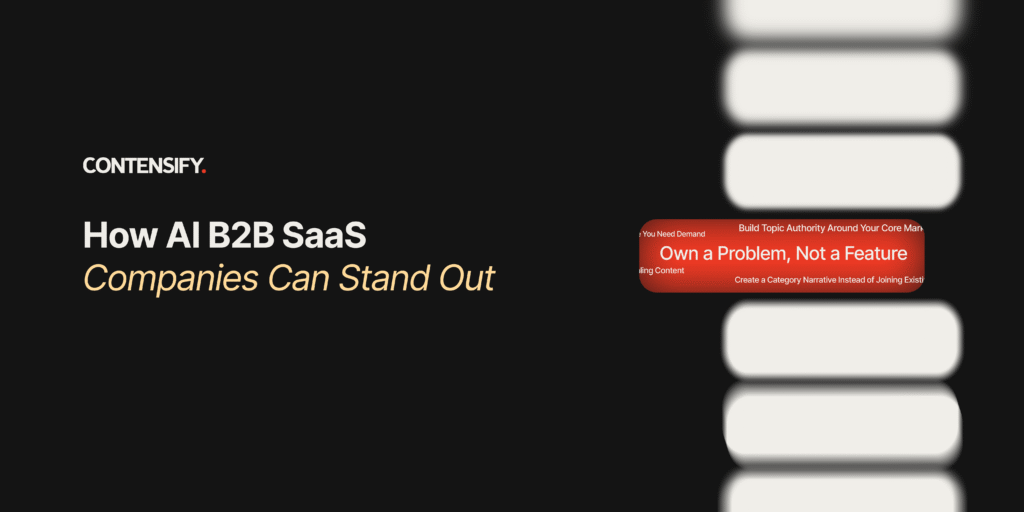 What can AI B2B SaaS Companies do to stand out