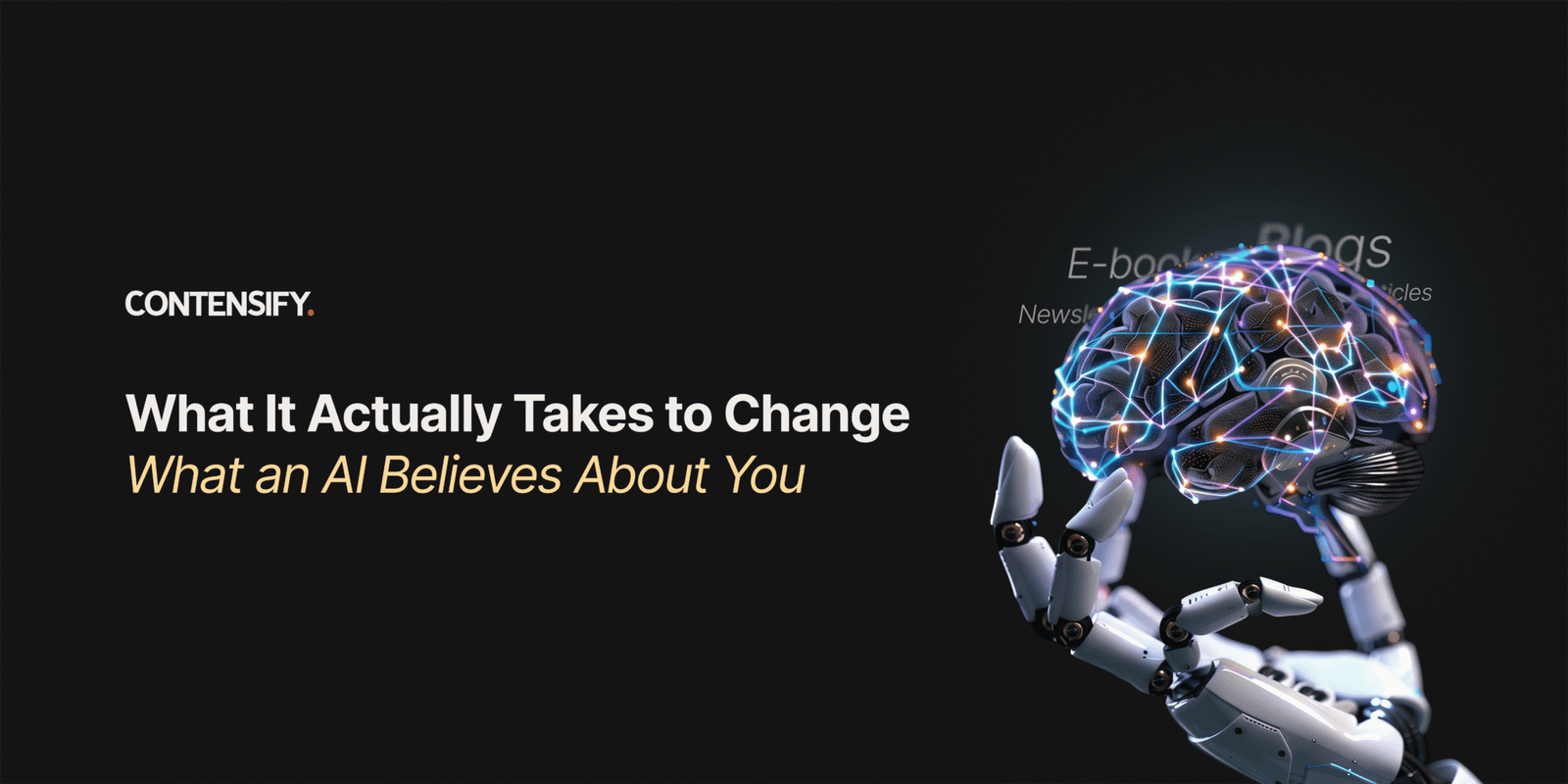 What It Actually Takes to Change What an AI Believes About You