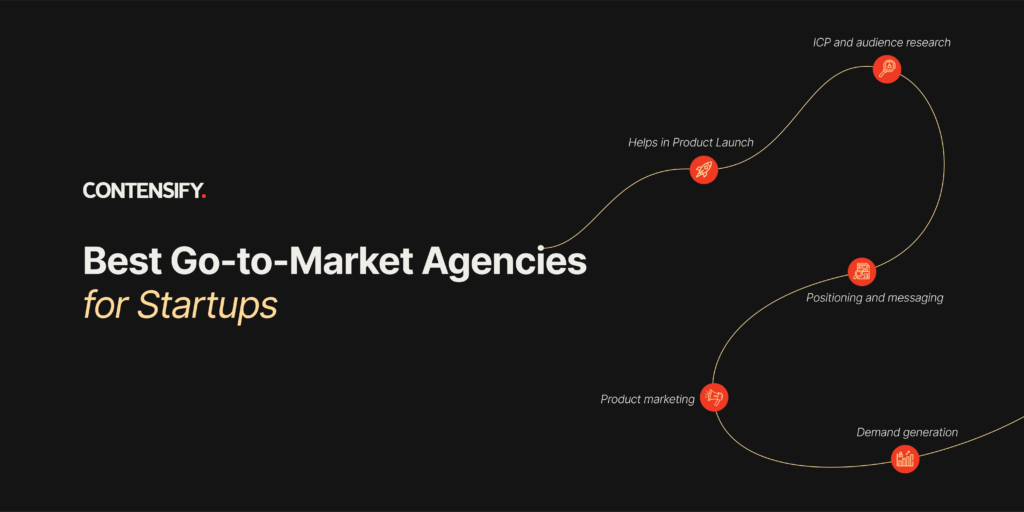 Best Go-to-Market Agencies for Startups